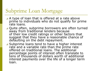 Subprime Loan Mortgage