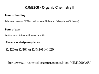 KJM3200 - Organic Chemistry II