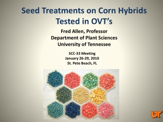 Seed Treatments on Corn Hybrids Tested in OVT’s