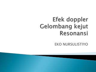 Efek doppler Gelombang kejut Resonansi