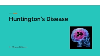 Huntington’s Disease