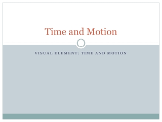 Time and Motion