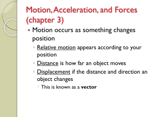 Motion, Acceleration, and Forces (chapter 3)