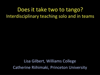 Does it take two to tango? Interdisciplinary teaching solo and in teams