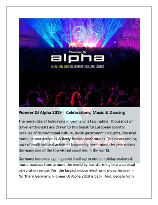 Pioneer DJ Alpha 2019 | Celebrations, Music & Dancing
