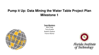 Pump it Up: Data Mining the Water Table Project Plan Milestone 1