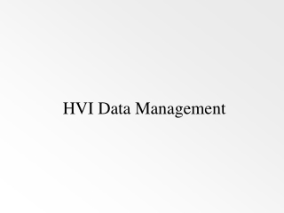 HVI Data Management