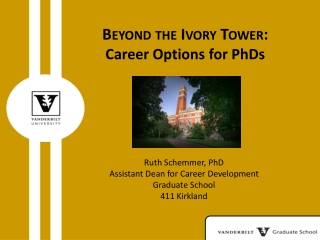 Beyond the Ivory Tower: Career Options for PhDs