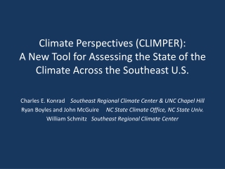 Charles E. Konrad Southeast Regional Climate Center &amp; UNC Chapel Hill