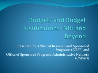 Budgets and Budget Justifications: NIH and Beyond