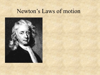 Newton’s Laws of motion