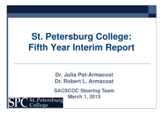 St. Petersburg College: Fifth Year Interim Report