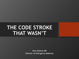 THE CODE STROKE THAT WASN’T