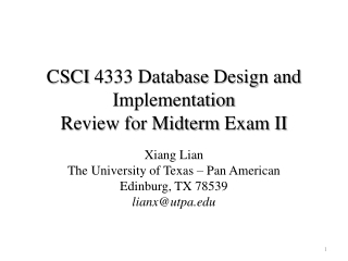 CSCI 4333 Database Design and Implementation Review for Midterm Exam II