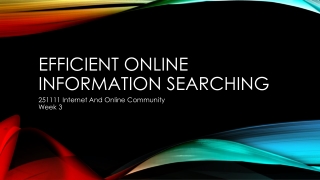 Efficient Online Information Searching