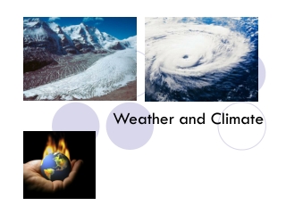 Weather and Climate