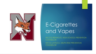 E-Cigarettes and Vapes