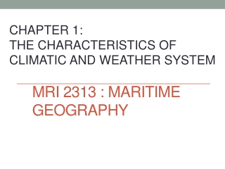 MRI 2313 : MARITIME GEOGRAPHY