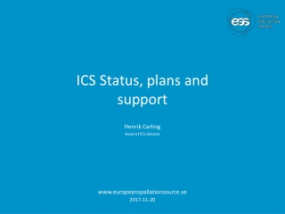 ICS Status, plans and support