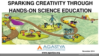 SPARKING CREATIVITY THROUGH HANDS-ON SCIENCE EDUCATION
