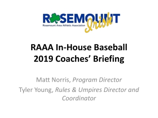 RAAA In-House Baseball 2019 Coaches’ Briefing