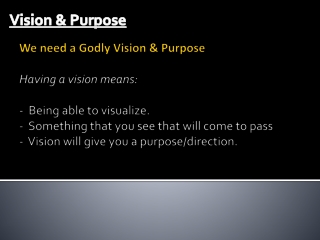 Vision &amp; Purpose