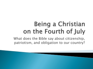 Being a Christian on the Fourth of July