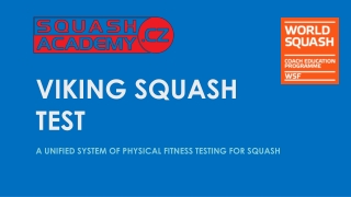 VIKING SQUASH TEST