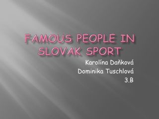 Famous people in slovak sport