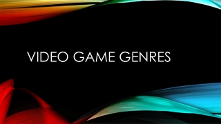 Video Game Genres