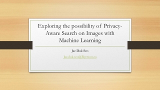 Exploring the possibility of Privacy-Aware Search on Images with Machine Learning