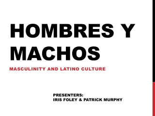 HOMBRES Y MACHOS