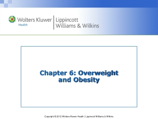 Chapter 6: Overweight and Obesity