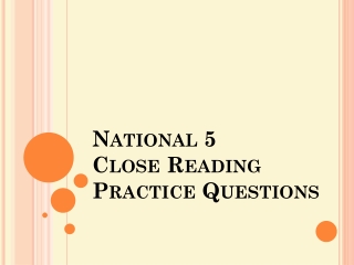 National 5 Close Reading Practice Questions