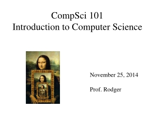 CompSci 101 Introduction to Computer Science