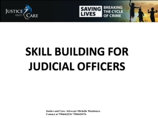 SKILL BUILDING FOR JUDICIAL OFFICERS