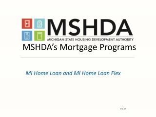 MSHDA’s Mortgage Programs