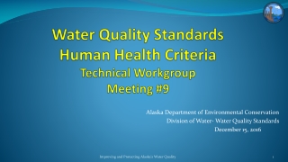 Water Quality Standards Human Health Criteria Technical Workgroup Meeting #9