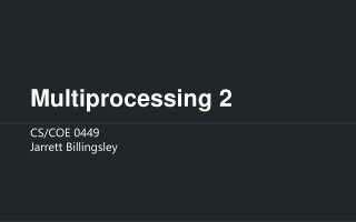 Multiprocessing 2