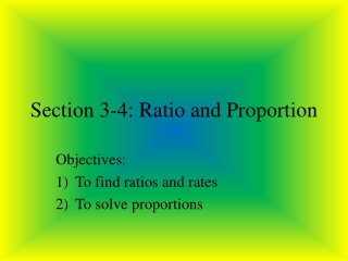 Section 3-4: Ratio and Proportion