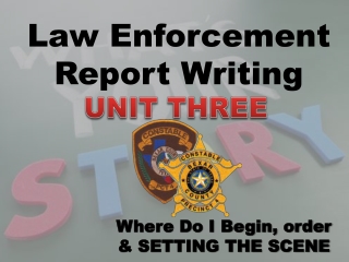 Law Enforcement Report Writing