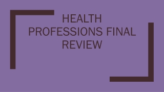 Health Professions Final review