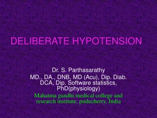 DELIBERATE HYPOTENSION