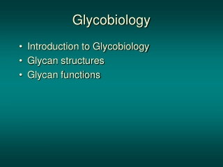 Glycobiology