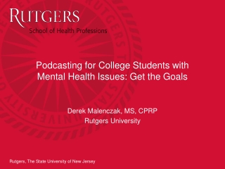 Podcasting for College Students with Mental Health Issues: Get the Goals