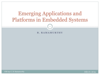 Emerging Applications and Platforms in Embedded Systems