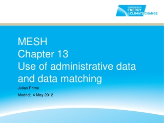 MESH Chapter 13 Use of administrative data and data matching