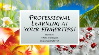 Professional Learning at your fingertips!