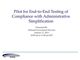 Pilot for End-to-End Testing of Compliance with Administrative Simplification