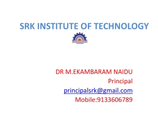 SRK INSTITUTE OF TECHNOLOGY